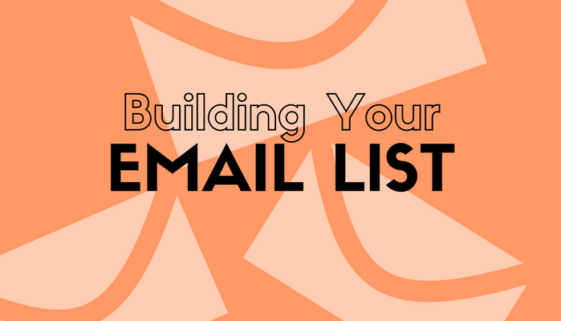 A graphic of envelopes with the words "Building Your Email List"
